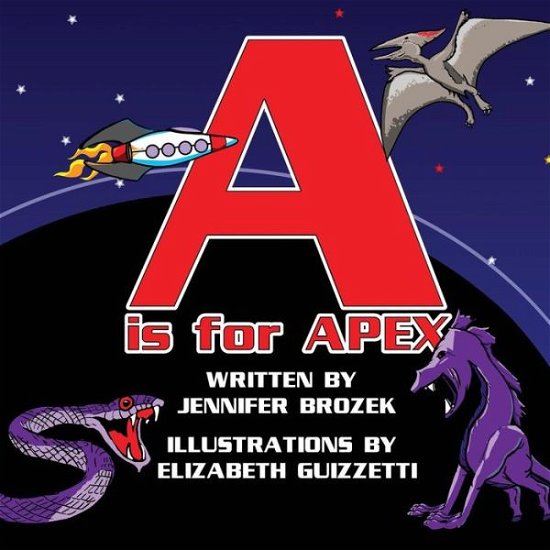 Cover for Jennifer Brozek · A is for Apex (Paperback Book) (2018)