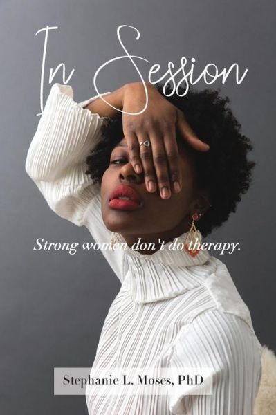 Cover for Stephanie L Moses · In Session (Paperback Book) (2019)