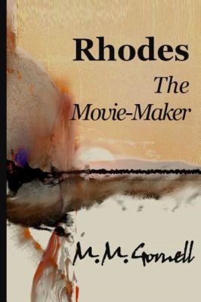 Cover for M M Gornell · Rhodes The Movie-Maker (Taschenbuch) (2017)