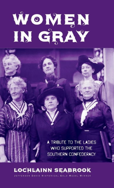 Women in Gray - Lochlainn Seabrook - Books - Sea Raven Press - 9781943737369 - January 4, 2017