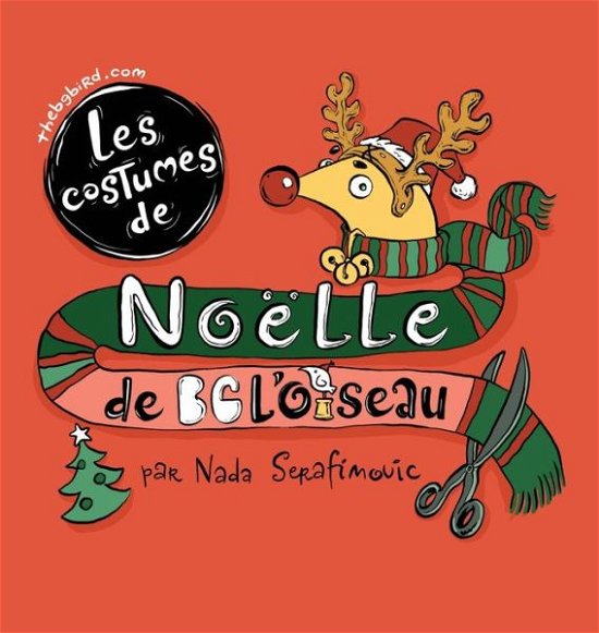 Cover for Nada Serafimovic · Les costumes de Noelle de BG L'oiseau (Gebundenes Buch) (2020)