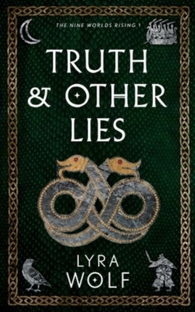 Cover for Lyra Wolf · Truth and Other Lies (Paperback Book) (2021)