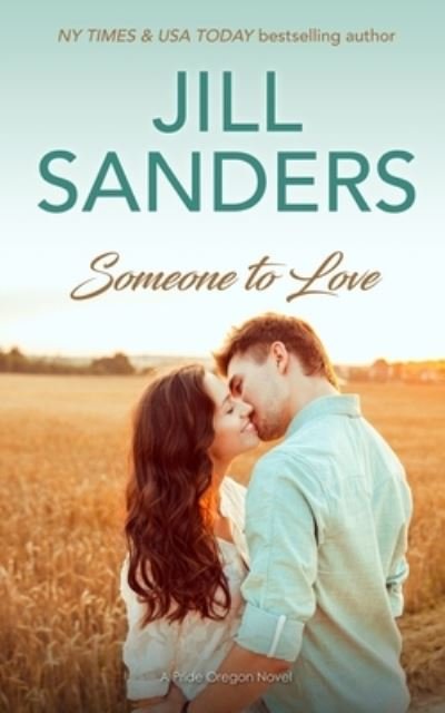 Cover for Jill Sanders · Someone to Love (Paperback Book) (2021)