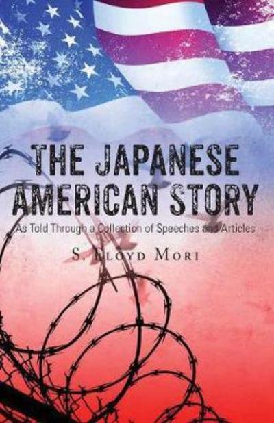 Cover for S Floyd Mori · The Japanese American Story (Paperback Book) (2017)