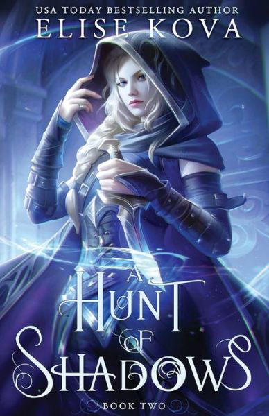 Cover for Elise Kova · A Hunt of Shadows - A Trial of Sorcerers (Paperback Book) (2022)