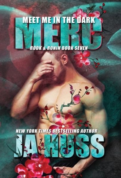 Cover for JA Huss · Meet Me In The Dark : Merc (Hardcover bog) (2020)