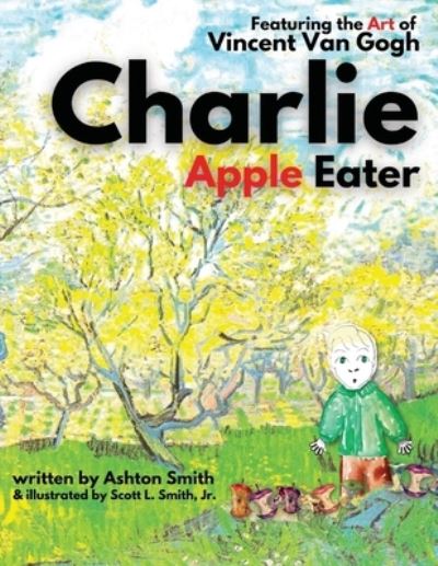 Cover for Ashton Smith · Charlie Apple Eater (Paperback Book) (2021)