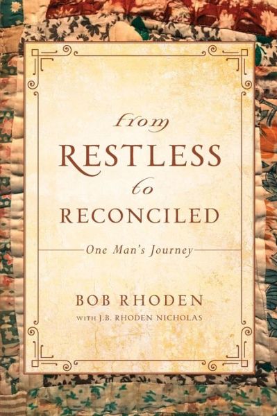 Cover for Bob Rhoden · From Restless To Reconciled (Paperback Book) (2020)