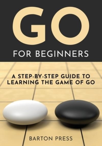 Cover for Barton Press · Go for Beginners (Paperback Book) (2021)