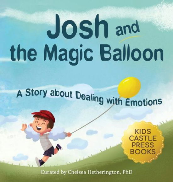 Cover for Jennifer L Trace · Josh And The Magic Balloon (Gebundenes Buch) (2021)