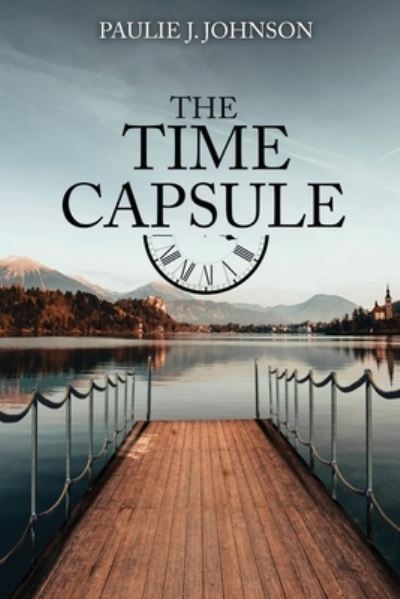 Cover for Paulie Johnson · Time Capsule (Bok) (2022)