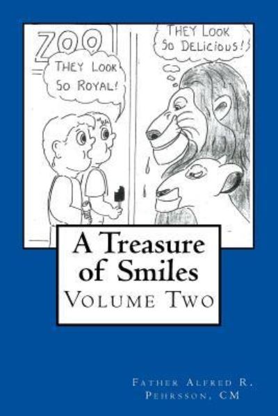 A Treasure of Smiles - Father Alfred R Pehrsson CM - Books - Createspace Independent Publishing Platf - 9781978081369 - October 7, 2017