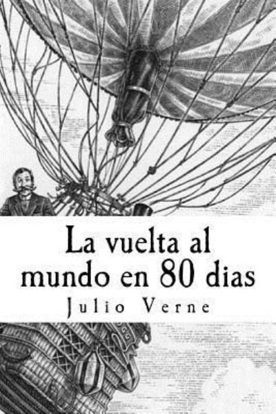 Cover for Julio Verne · La vuelta al mundo en 80 dias (Paperback Book) (2017)