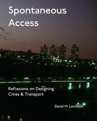 Cover for David M Levinson · Spontaneous Access (Paperback Book) (2017)