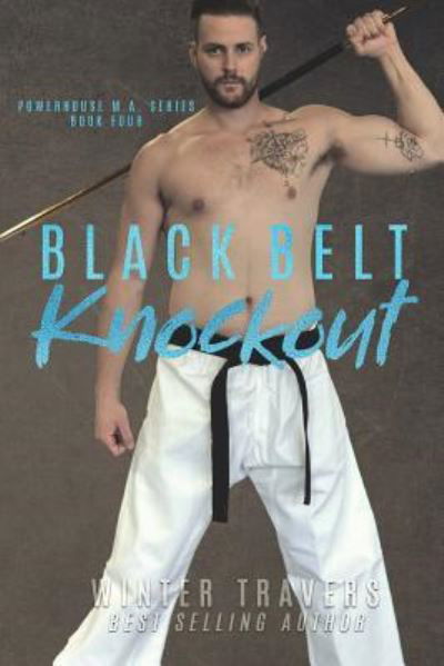Cover for Winter Travers · Black Belt Knockout (Paperback Book) (2018)