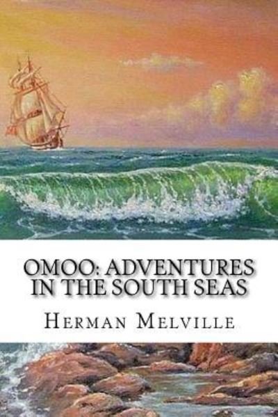 Cover for Herman Melville · Omoo (Paperback Book) (2018)