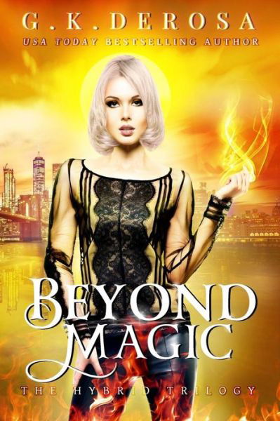 Cover for Gk DeRosa · Beyond Magic (Paperback Bog) (2018)