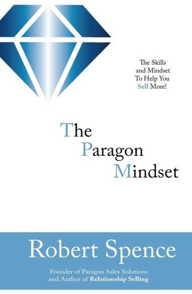 Cover for Robert Spence · The Paragon Mindset (Taschenbuch) (2018)