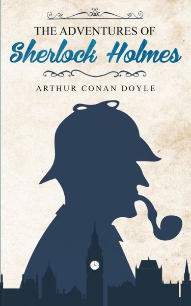 Cover for Sir Arthur Conan Doyle · The Adventures of Sherlock Holmes (Pocketbok) (2019)