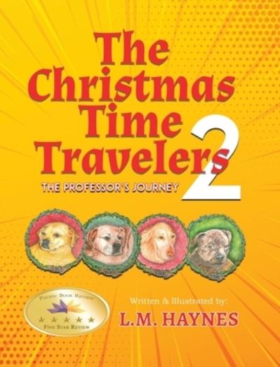 Cover for Laurence Haynes · The Christmas Time Travelers 2 (Hardcover Book) (2021)