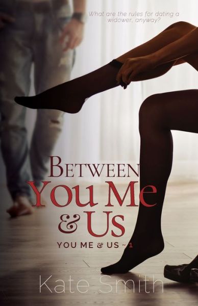 Cover for Kate Smith · Between You Me and Us (Paperback Bog) (2020)