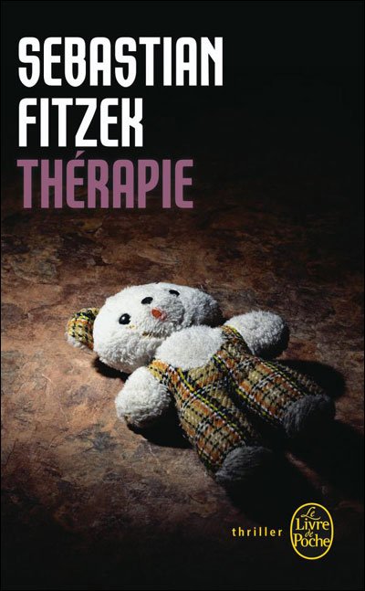 Cover for Sebastian Fitzek · Therapie (Le Livre De Poche) (French Edition) (Taschenbuch) [French edition] (2009)