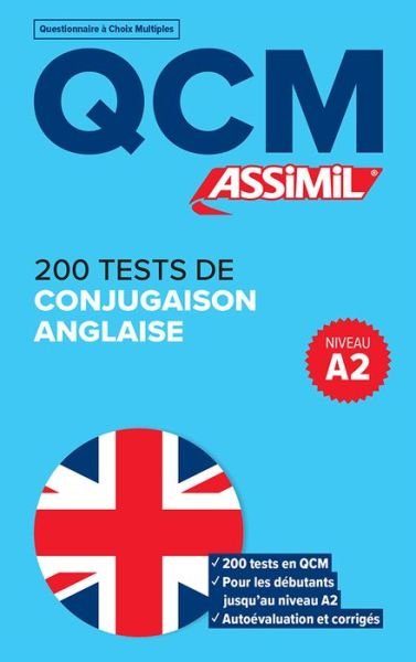 Qcm 200 Tests De Conjugaison Anglaise - Valerie Hanol - Bücher - Assimil - 9782700508369 - 12. September 2019