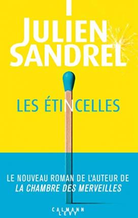 Cover for Julien Sandrel · Les étincelles (Paperback Book) (2020)