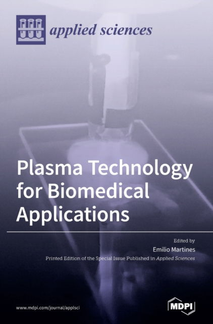 Cover for Emilio Martines · Plasma Technology for Biomedical Applications (Hardcover Book) (2020)
