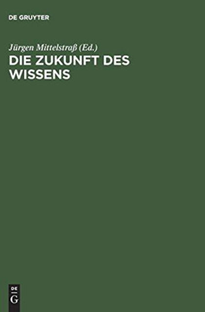 Cover for Jürgen Mittelstraß · Die Zukunft des Wissens. (Paperback Book) (2000)