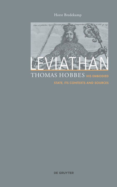 Cover for Horst Bredekamp · Leviathan: Body politic as visual strategy in the work of Thomas Hobbes (Hardcover Book) (2020)