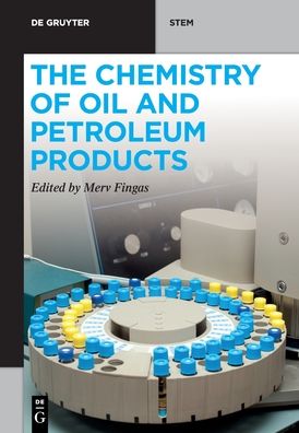 Cover for Merv Fingas · The Chemistry of Oil and Petroleum Products (Paperback Book) (2022)