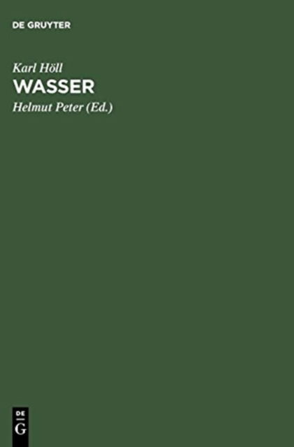 Wasser - Karl Holl - Books - De Gruyter - 9783111259369 - April 1, 1970