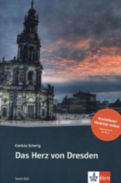 Cover for Cordula Schurig · Das Herz von Dresden +  Audio-Online (Paperback Book) (2009)