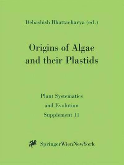 Cover for Debashish Bhattacharya · Origins of Algae and Their Plastids (Hardcover Book) (2003)
