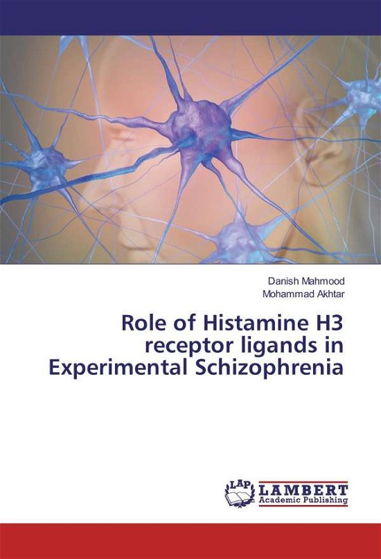 Cover for Mahmood · Role of Histamine H3 receptor l (Bog)