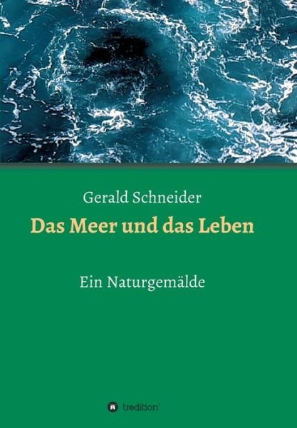 Cover for Schneider · Das Meer und das Leben (Bok) (2020)