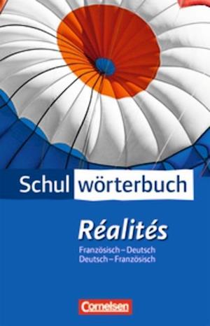 Cover for Cornelsen Verlag GmbH · Cornelsen Schulwörterbuch Réalités Französisch - Deutsch / Deutsch - Französisch (Paperback Book) (2011)