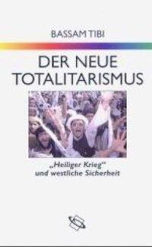 Cover for Bassam Tibi · Neue Totalitarismus (Book)