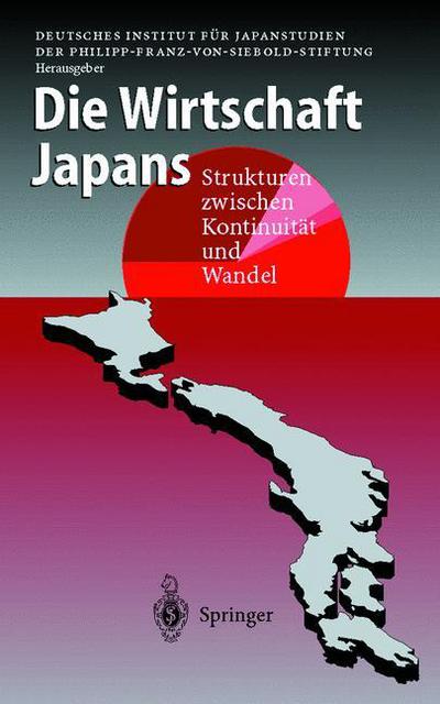 Cover for Institut F]r Japanstudien Deutsches Institut F]r Japanstudien · Die Wirtschaft Japans (Paperback Book) [1998 edition] (1997)