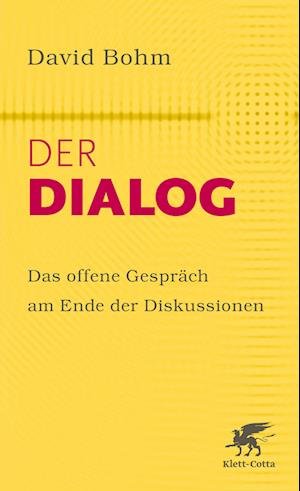 Der Dialog - David Bohm - Livres -  - 9783608988369 - 