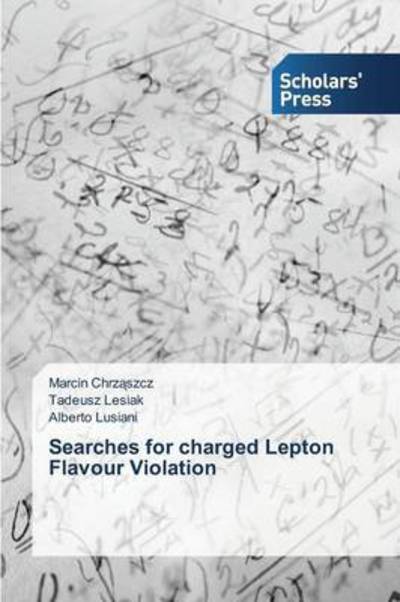 Cover for Chrz Szcz Marcin · Searches for Charged Lepton Flavour Violation (Paperback Book) (2015)