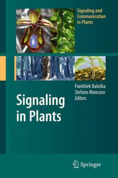 Cover for Frantisek Baluska · Signaling in Plants - Signaling and Communication in Plants (Paperback Book) [Softcover reprint of hardcover 1st ed. 2009 edition] (2010)