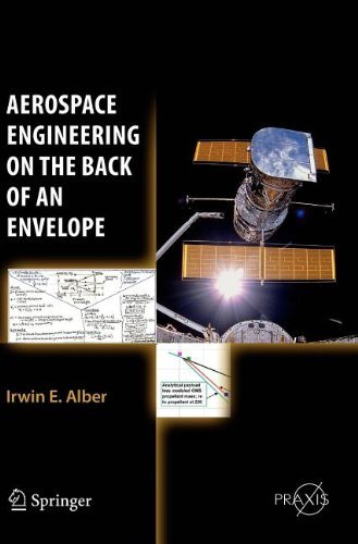 Cover for Irwin E. Alber · Aerospace Engineering on the Back of an Envelope - Springer Praxis Books (Hardcover Book) (2012)