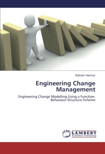 Cover for Bahram Hamraz · Engineering Change Management: Engineering Change Modelling Using a Function-behaviour-structure Scheme (Paperback Bog) (2014)