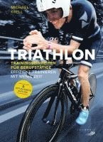 Cover for Michael Krell · Triathlon-Trainingseinheiten für Berufstätige (Book) (2024)