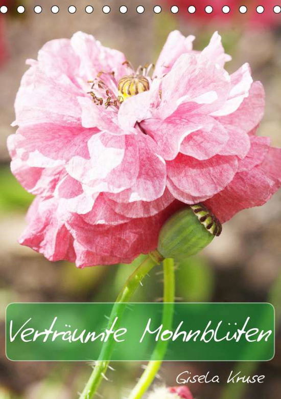 Verträumte Mohnblüten (Tischkalen - Kruse - Books -  - 9783671386369 - 