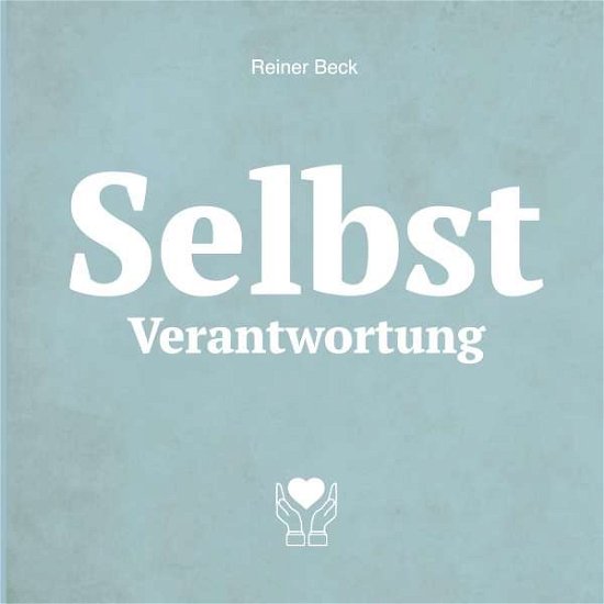 Cover for Beck · Selbst Verantwortung (Bok)