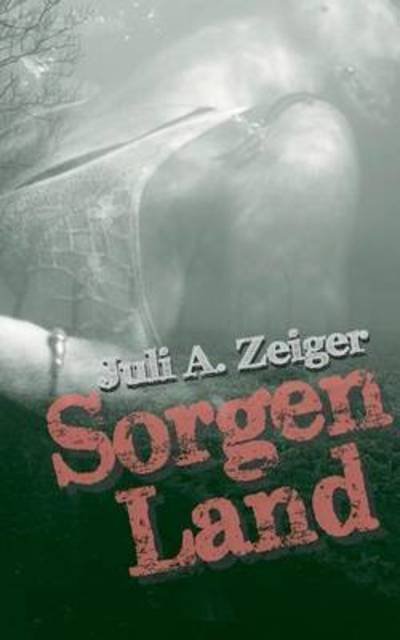 Cover for Zeiger · Sorgenland (Buch) (2016)