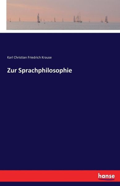 Cover for Krause · Zur Sprachphilosophie (Book) (2016)